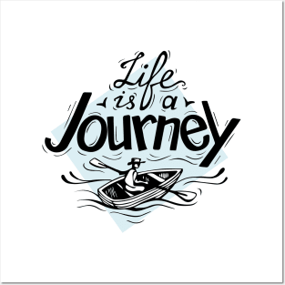 Life is Journey Posters and Art